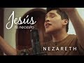 NEZARETH - Jesús Te Necesito (Jesus I Need You de Hillsong Worship - Cover en español)