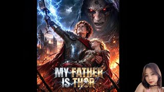 My Father Is Thor | English Full Episode