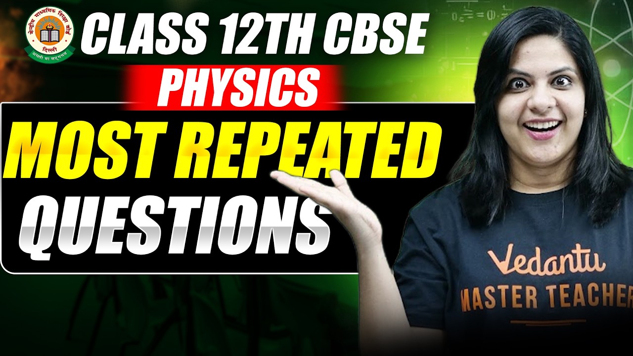 Most Repeated Questions Class 12 Physics | CBSE 2026 | Lerin Mam