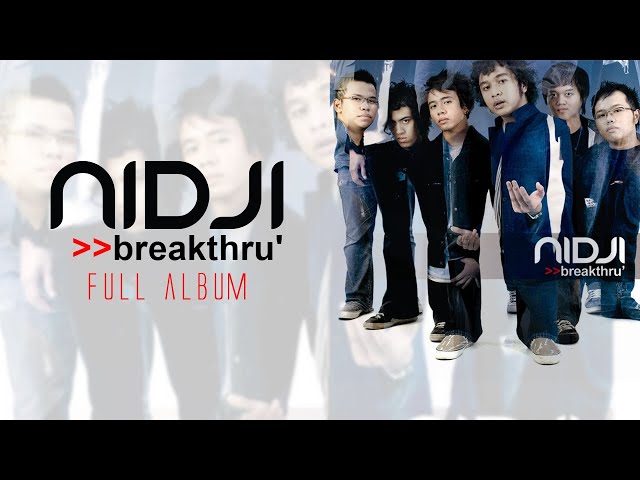 NIDJI - Full Album Breakthru (Audio HQ class=