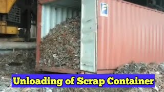 Unloading of scrap container