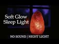 NO SOUND Warm Glowing Salt Lamp Night Light Sleep Relaxation NO SOUND Warm Glowing Salt Lamp Night Light Sleep Relaxation