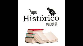 Papo Histórico Podcast Revolução Industrial E Ludismo