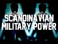 Military Power of Scandinavia │2015│