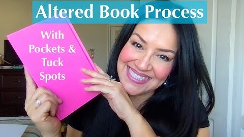 My Easy Altered Book Process with Book Page Pockets & Tuck Spots - How-To Video