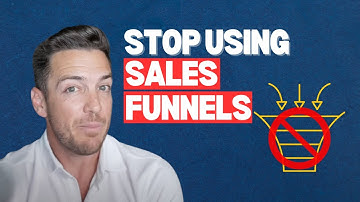Sales funnels are out. It