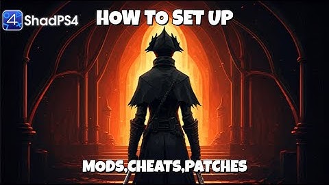 How To Add Mods and Cheats To ShadPS4