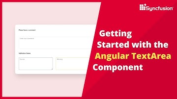 Getting Started with the Angular TextArea Component