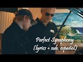 Perfect Symphony (lyrics+sub. esp.) - Ed Sheeran & Andrea Bocelli