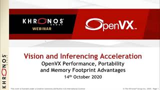 Webinar: OpenVX - Vision and Inferencing Acceleration