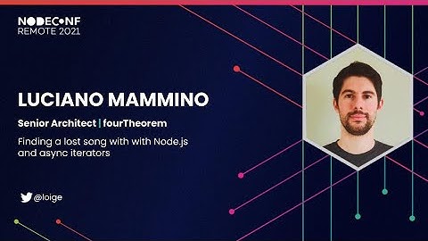 Finding a lost song with Node.js & async iterators - Luciano Mammino