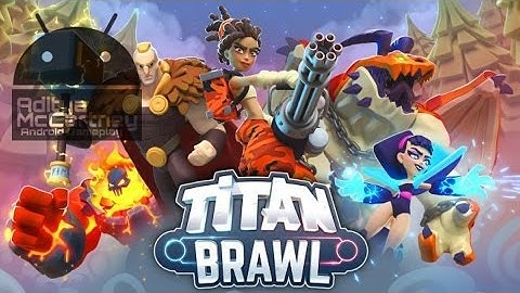 Titan Brawl - Android Gameplay #1