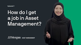 How do I get a job in Asset Management? | Episode 9