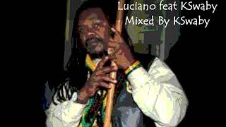 Luciano feat KSwaby - Hold Strong - Mixed By KSwaby
