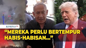 Blak-blakan! Trump Sebut Iran-Israel Perlu Bertempur Habis-habisan Sebelum Ada Kesepakatan