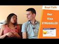 Let's Talk About Our Visa Situation... Ugh! | Real Talk!