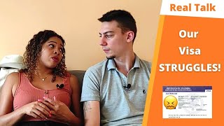 Let&#39;s Talk About Our Visa Situation... Ugh! | Real Talk!