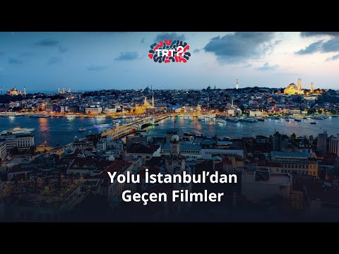 Yolu İstanbul'dan Geçen Filmler | Sinema+