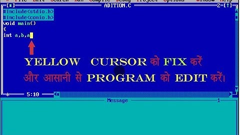 Fix yellow cursor in turbo c++ in hindi. | Fix editing problem in turbo c++. | How to fix turbo c++.