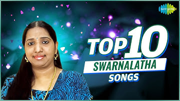 Top 10 Songs of Swarnalatha | Evano Oruvan | Chithitaiyil Enna Varum | Aaraariro Aaraariro | O Nenje