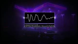 DJ Mama Afrika Breakdutch ( Slowed & Reverb ) 🎧