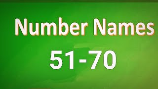 Number Names 51 To 70 With Spelling