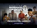 OS ESTÁGIOS DA CURA | Madrugada com Deus