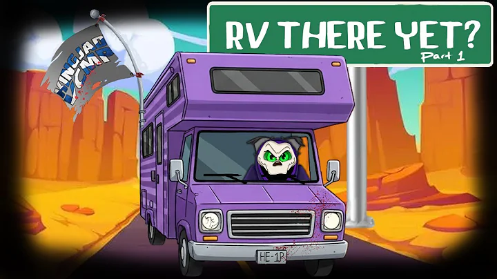 On the Road Again! - RV There Yet Part 1