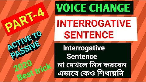 Voice change Interrogative sentence. Part-4 খুব সহজে শিখুন, Interrogative sentence of voice change