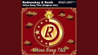 China Bang This - Red Monkey, Ronik