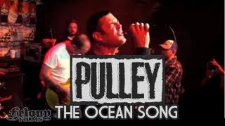 Pulley - The Ocean Song