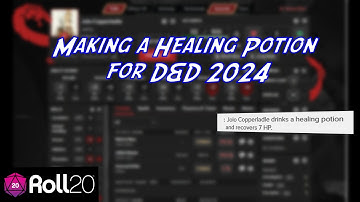Making a Healing Potion for D&D 2024