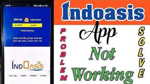 Indoasis App Not Working Tamil | Indoasis App Not Opening | Indian Bank App Not Working