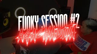 FUNKY SESSION #2 - Agachadita - DJSnows x Cesar B. Resimi