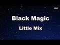 Black Magic - Little Mix Karaoke【With Guide Melody】
