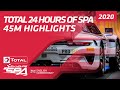TOTAL 24 HOURS OF SPA 2020 - Extended Highlights