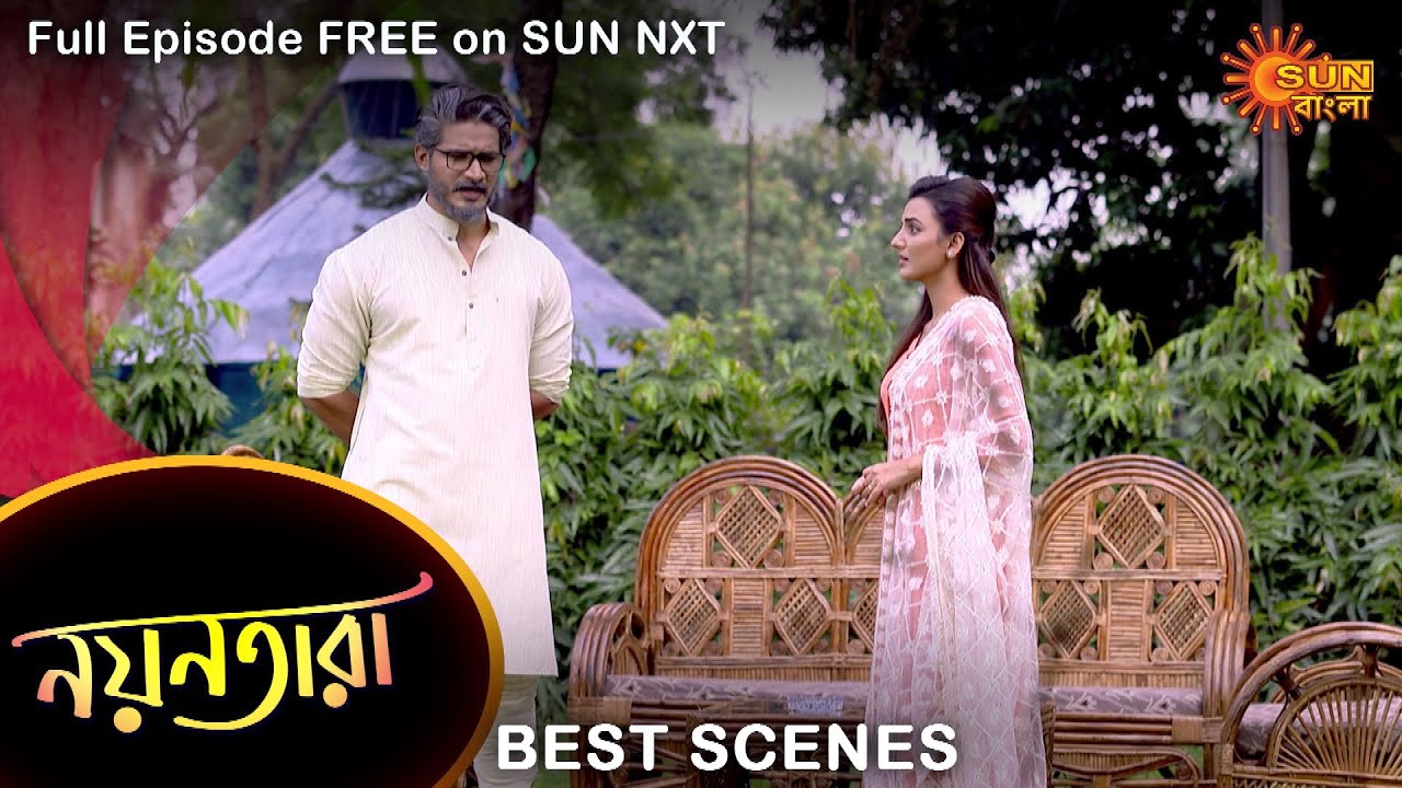 Nayantara – Best Scene | 29 Oct 2021 | Full Ep FREE on SUN NXT | Sun Bangla Serial
