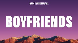 Grace VanderWaal - Boyfriends (Lyrics)