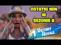 MÓJ OSTATNI WIN W SEZONIE 6