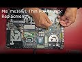Msi MS16W1 Thin Power Jack Replacement