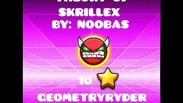 Geometry Dash: Theory of Skrillex By: Noobas (medium demon 10*)