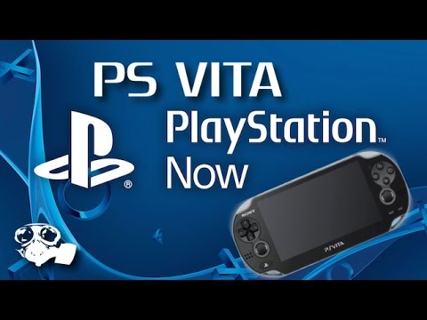 PS Vita - Playstation Now