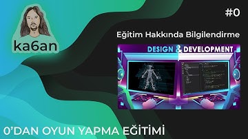 UNITY C# OYUN GELİŞTİRME - 0 : Eğitim Hakkında Bilgilendirme