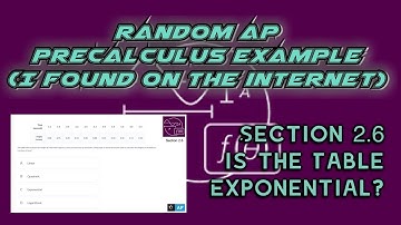 AP Precalculus Section 2.6 Example: Is the Table Linear, Quadratic, Exponential, or Logarithmic?
