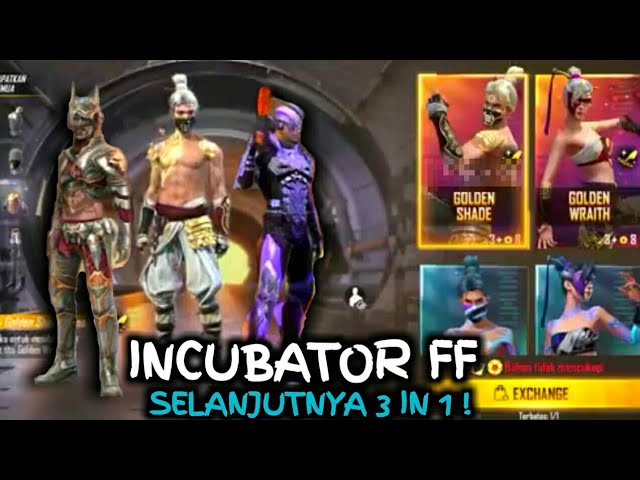 INCUBATOR FF SELANJUTNYA !! INCUBATOR FF TERBARU 2024 , INCUBATOR PENGGANTI 3 IN 1 ? class=