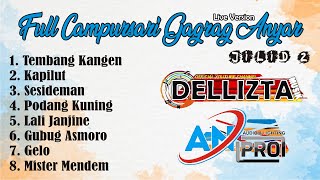 Full Campursari Dellizta Gagrag Anyar Jilid 2 // AN Pro Audio