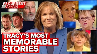 Tracy Grimshaw's farewell special: The host's most memorable stories | A Current Affair