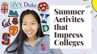 How to Maximize Your SUMMER Like an Ivy League Admit: Summer Activities for College ACCEPTANCE ☀