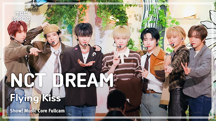 [#음중직캠8K] NCT DREAM (엔시티 드림) – Flying Kiss FullCam | 쇼! 음악중심 | MBC241123방송