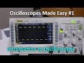 Oscilloscopes Made Easy #1 - Introduction to Oscilloscopes (Rigol DS1104Z)